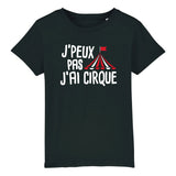 T-Shirt Enfant J'peux pas j'ai cirque 