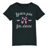 T-Shirt Enfant J'peux pas j'ai danse 