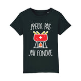 T-Shirt Enfant J'peux pas j'ai fondue 