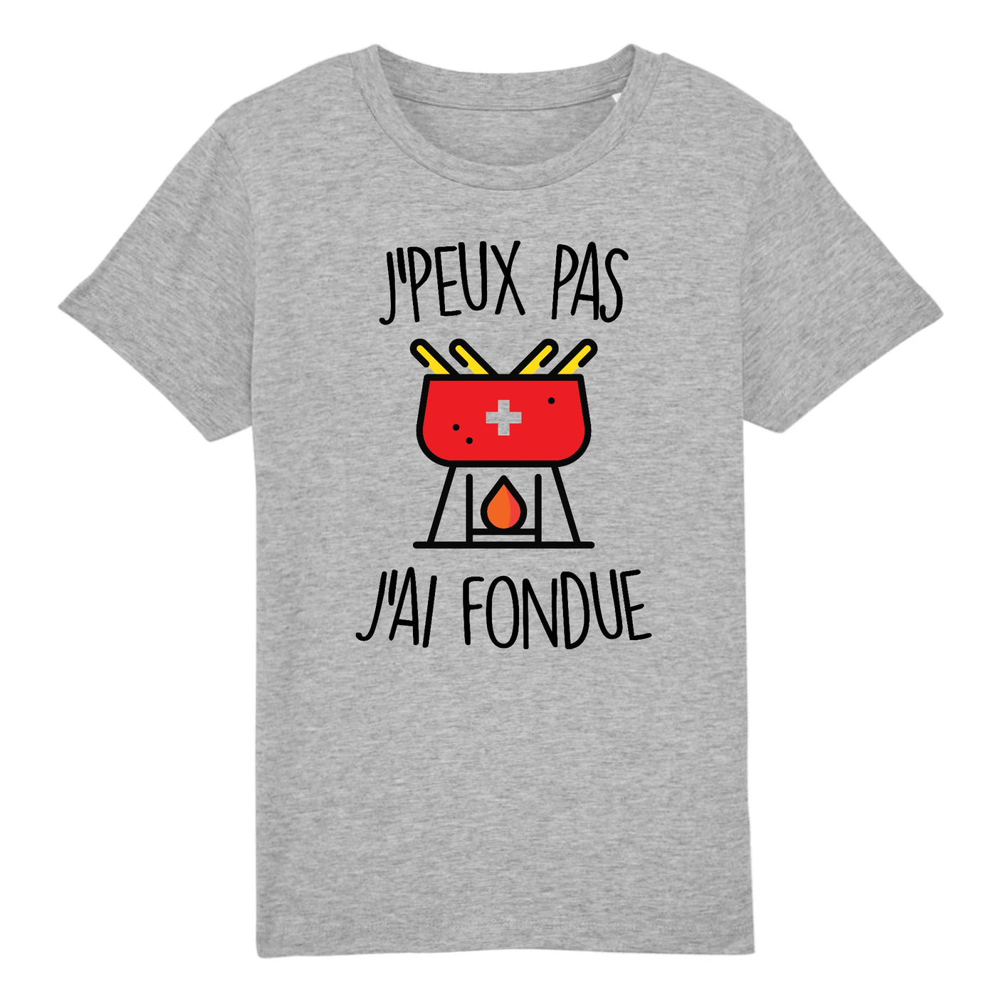 T-Shirt Enfant J'peux pas j'ai fondue 