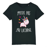 T-Shirt Enfant J'peux pas j'ai licorne 