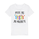 T-Shirt Enfant J'peux pas j'ai majorette 