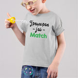 T-Shirt Enfant J'peux pas j'ai match Gris