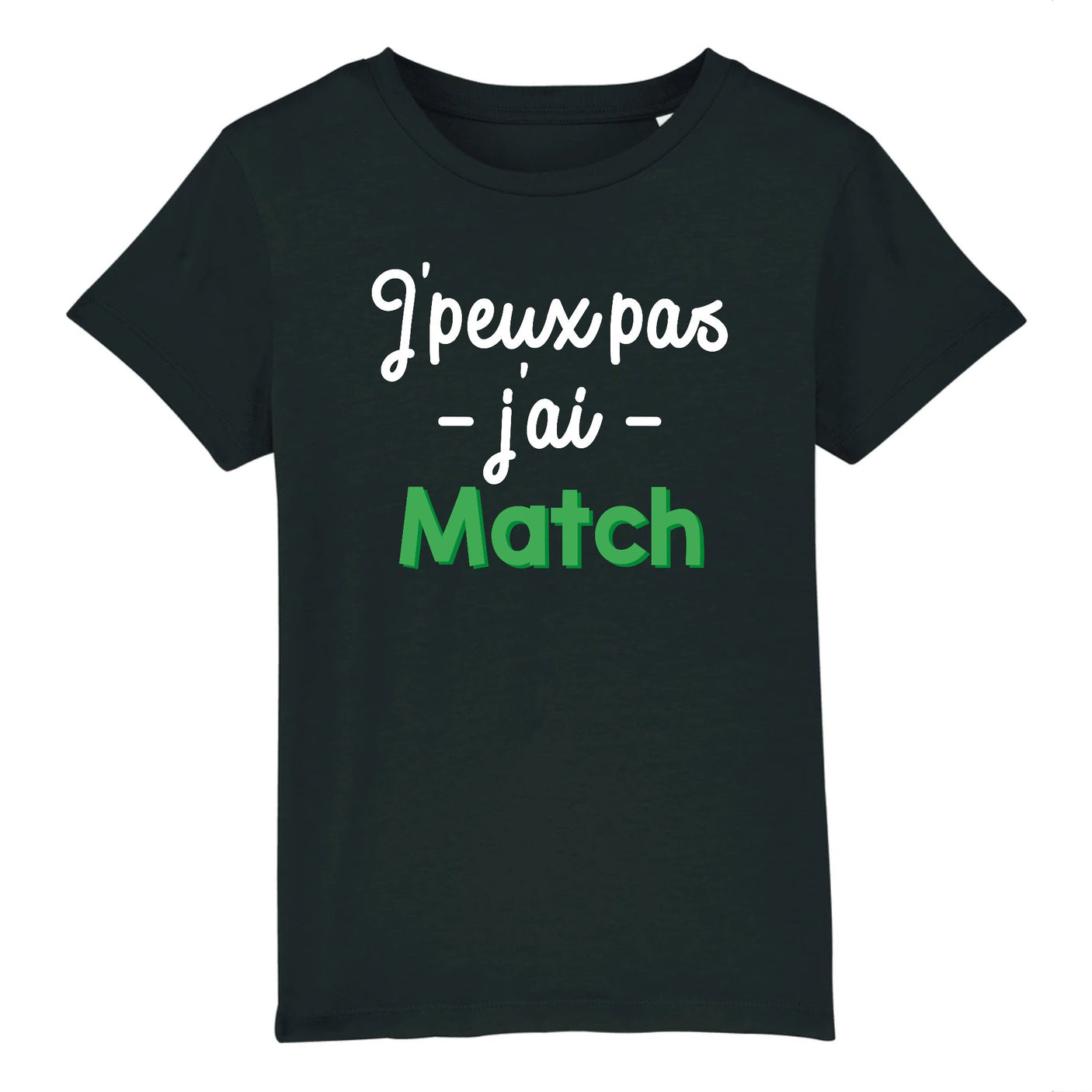 T-Shirt Enfant J'peux pas j'ai match 