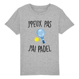 T-Shirt Enfant J'peux pas j'ai padel 