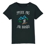 T-Shirt Enfant J'peux pas j'ai rando 