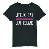 T-Shirt Enfant J'peux pas j'ai Roland 