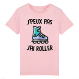 T-Shirt Enfant J'peux pas j'ai roller 