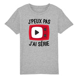 T-Shirt Enfant J'peux pas j'ai série 