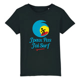 T-Shirt Enfant J'peux pas j'ai surf 