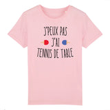 T-Shirt Enfant J'peux pas j'ai tennis de table 