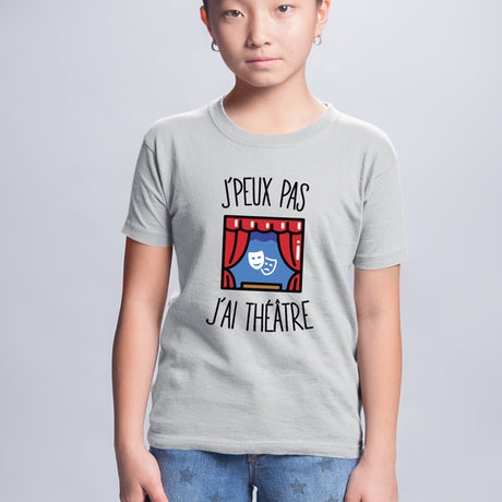 T-Shirt Enfant J'peux pas j'ai théâtre Gris