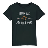 T-Shirt Enfant J'peux pas j'ai tir à l'arc 