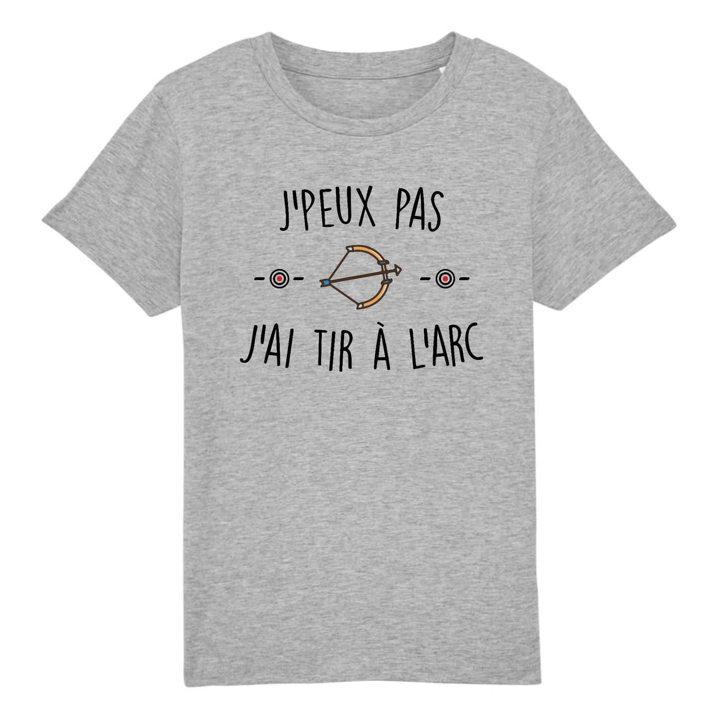 T-Shirt Enfant J'peux pas j'ai tir à l'arc 