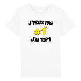 T-Shirt Enfant J'peux pas j'ai TOP1 