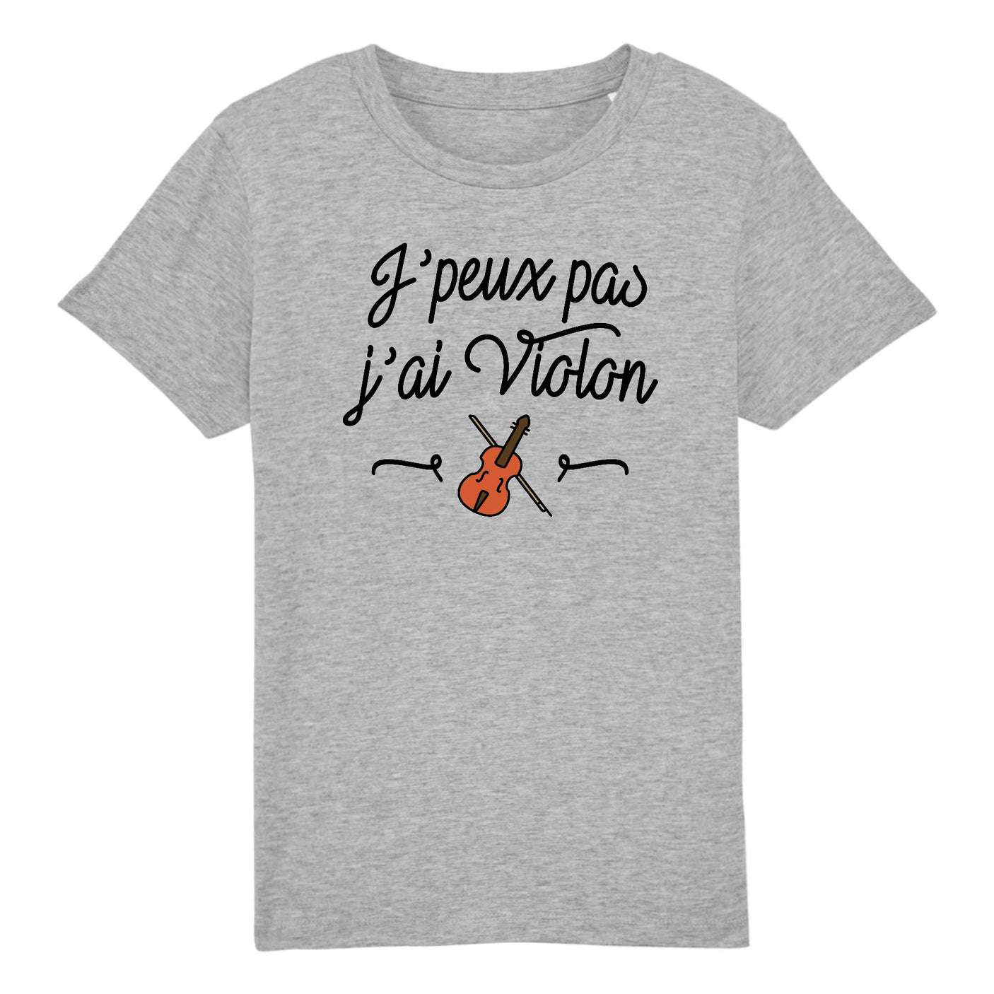 T-Shirt Enfant J'peux pas j'ai violon 