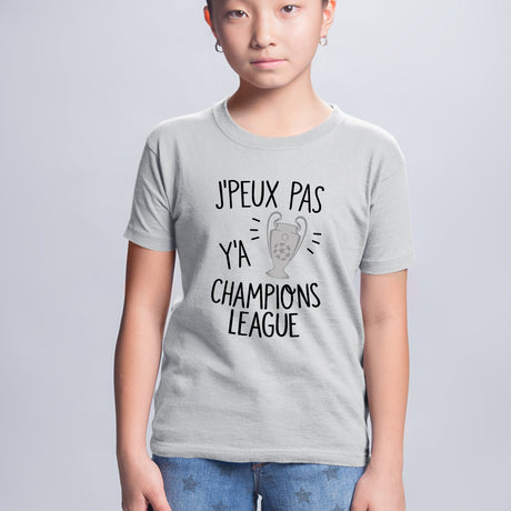 T-Shirt Enfant J'peux pas y'a champions league Gris