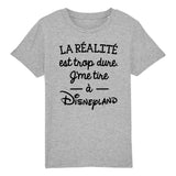 T-Shirt Enfant La réalité est trop dure 