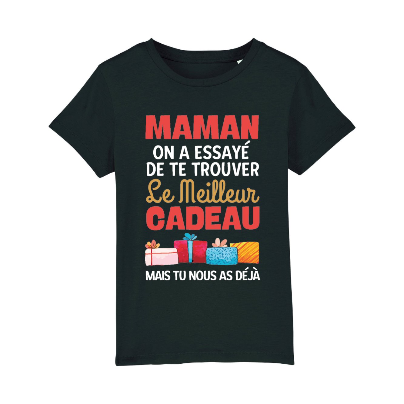 T-Shirt Enfant Le meilleur cadeau pour maman 