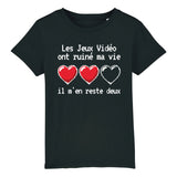 T-Shirt Enfant Les jeux vidéo ont ruiné ma vie il m'en reste deux 