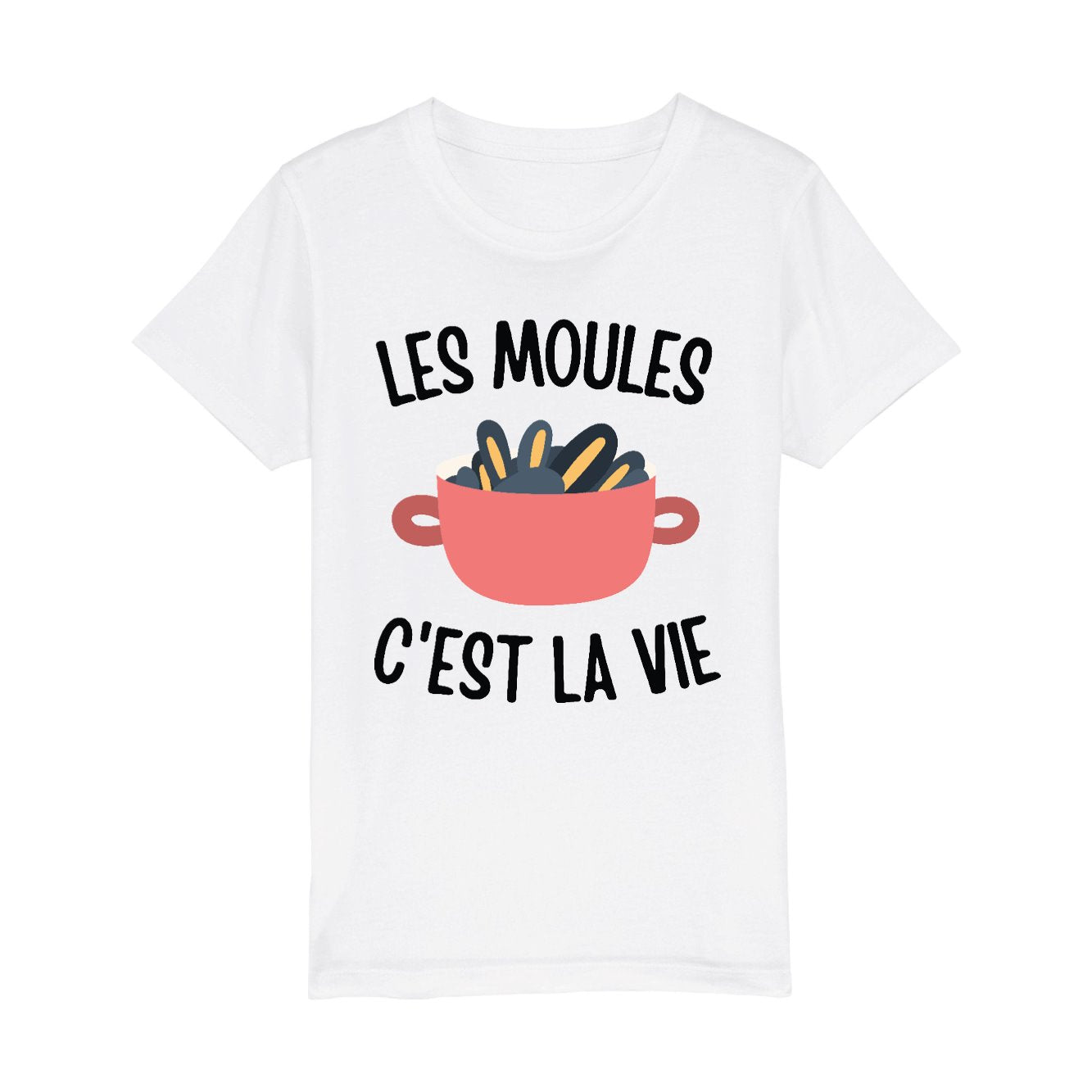 T-Shirt Enfant Les moules c'est la vie 