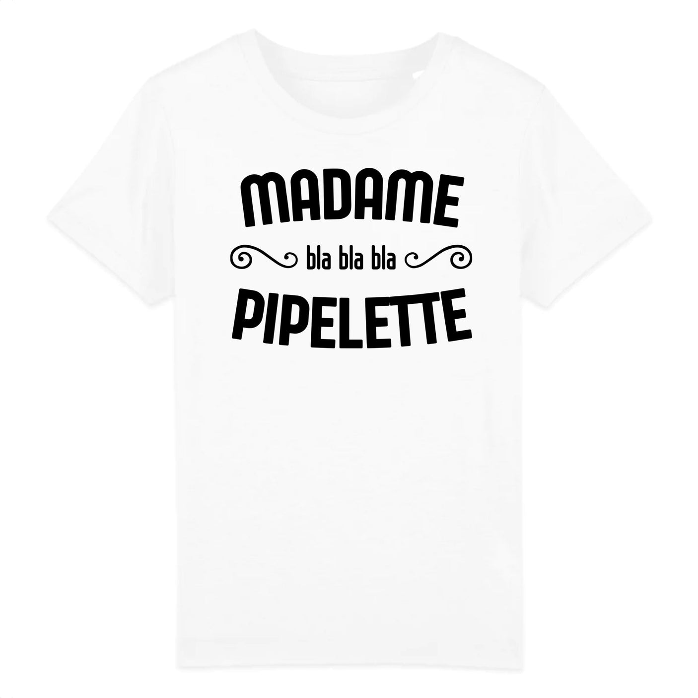 T-Shirt Enfant Madame pipelette 