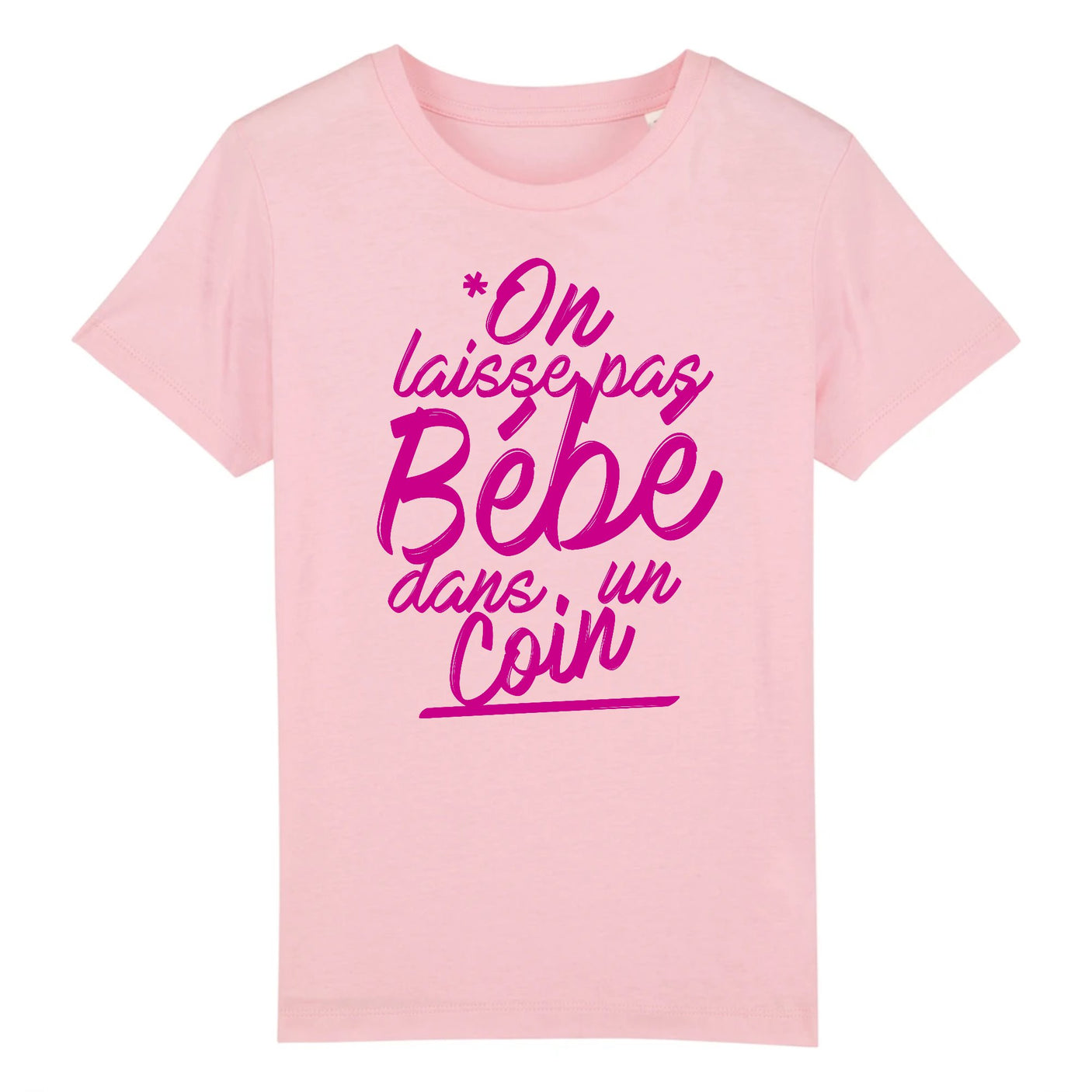 T-Shirt Enfant On laisse pas bébé dans un coin 