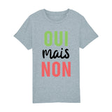 T-Shirt Enfant Oui mais non 