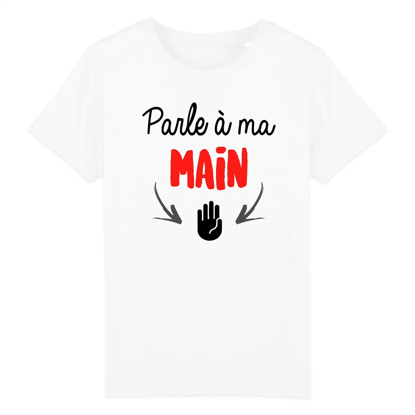 T-Shirt Enfant Parle à ma main 