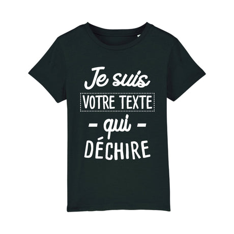 T-Shirt Enfant Personnalisé Je suis "votre texte" qui déchire Noir