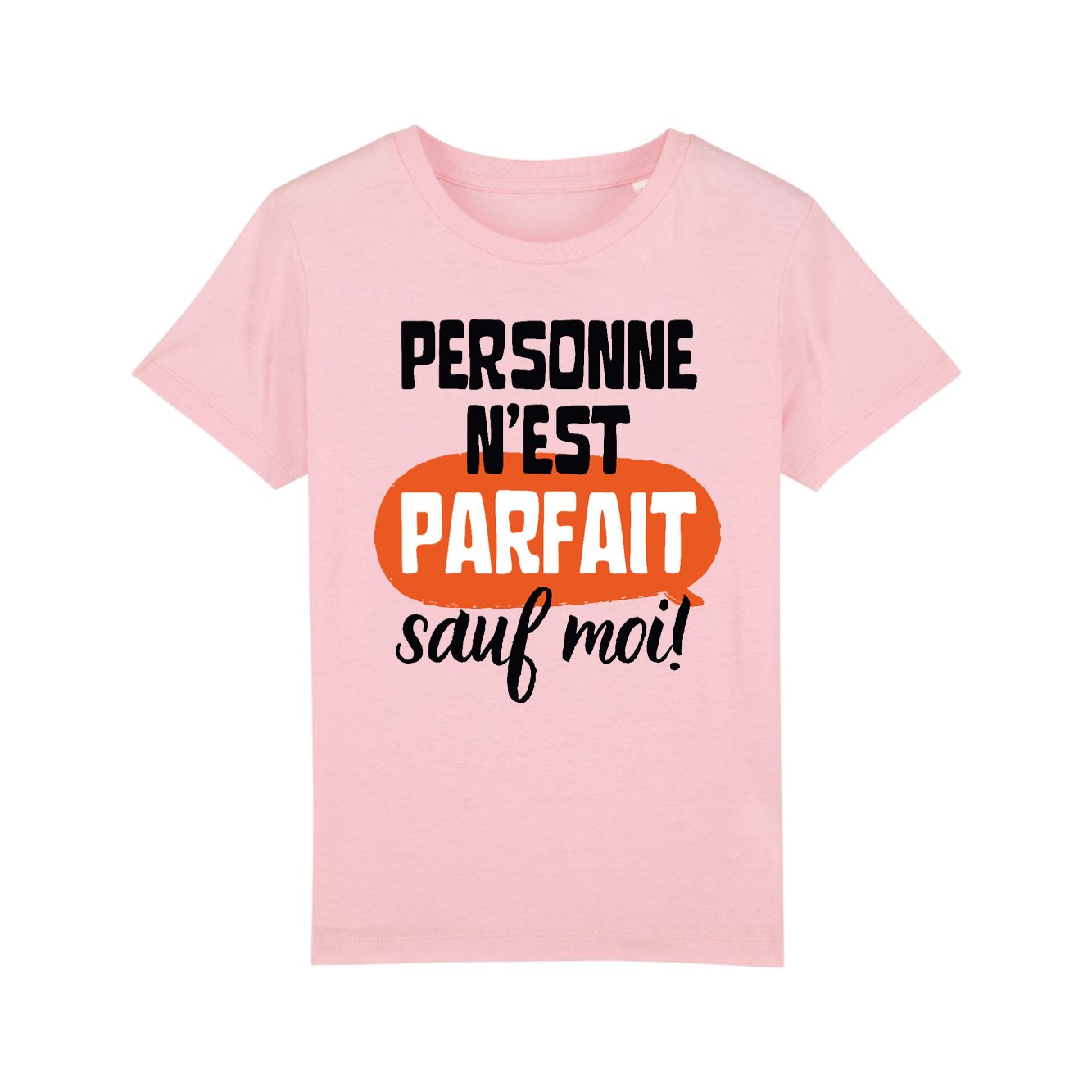 T-Shirt Enfant Personne n'est parfait 