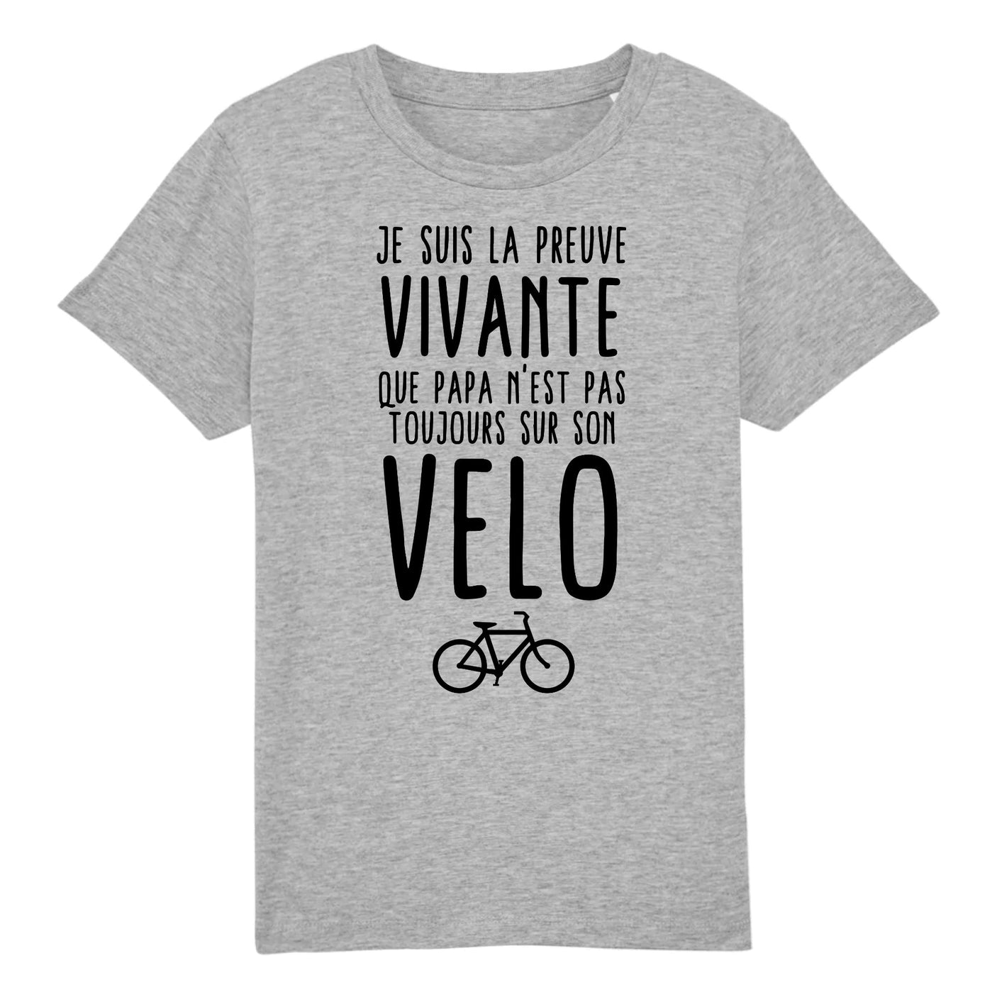 T-Shirt Enfant Preuve que papa n'est pas toujours sur son vélo 