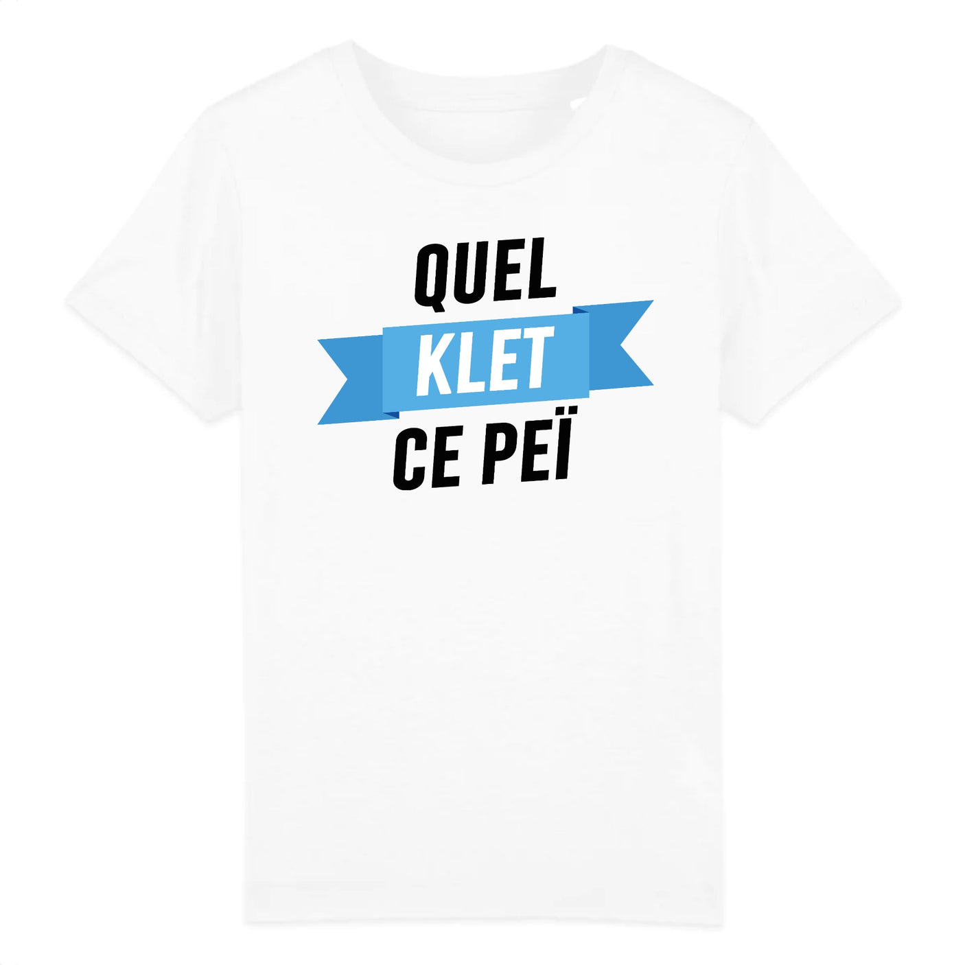 T-Shirt Enfant Quel klet ce peï 