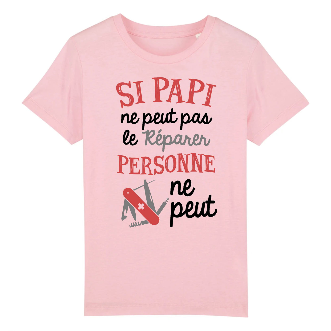 T-Shirt Enfant Si papi ne peut pas pas le réparer 