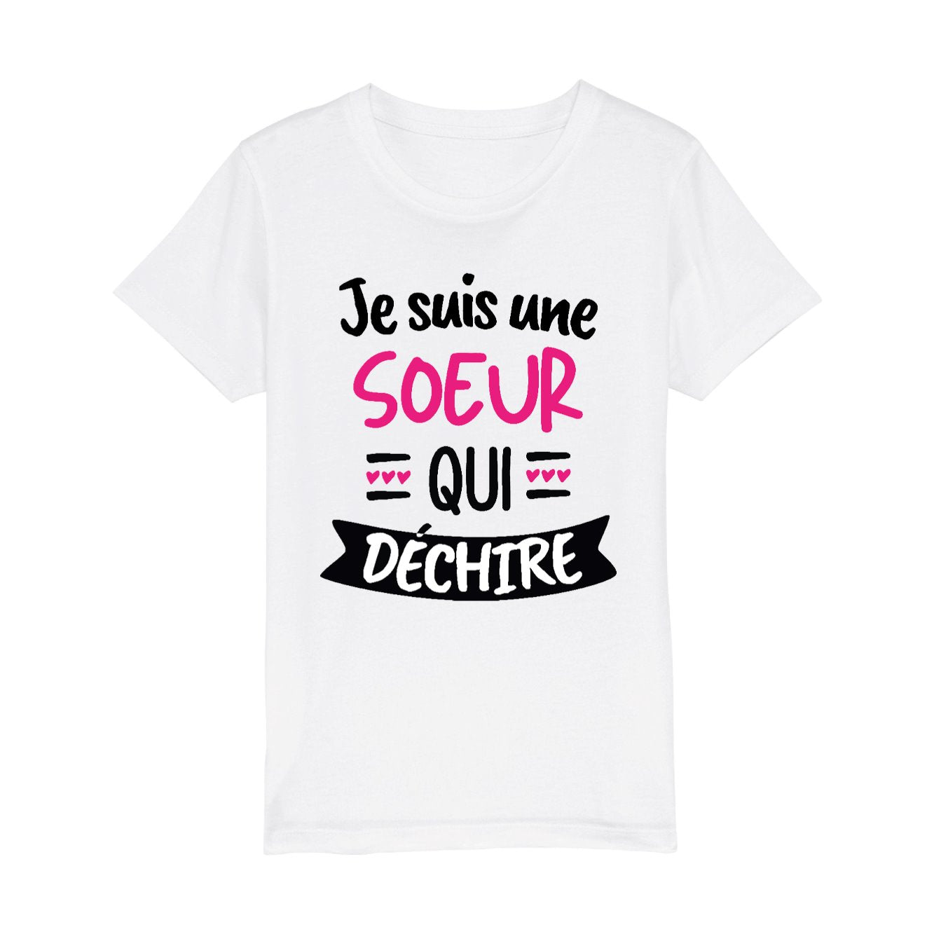 T-Shirt Enfant Soeur qui déchire 