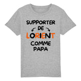 T-Shirt Enfant Supporter de Lorient comme papa 