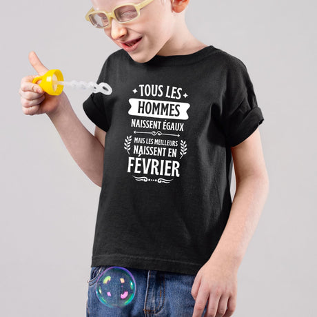 T-Shirt Enfant Tous les hommes naissent égaux les meilleurs en février Noir