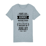 T-Shirt Enfant Tous les hommes naissent égaux les meilleurs en juillet 