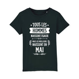 T-Shirt Enfant Tous les hommes naissent égaux les meilleurs en mai 