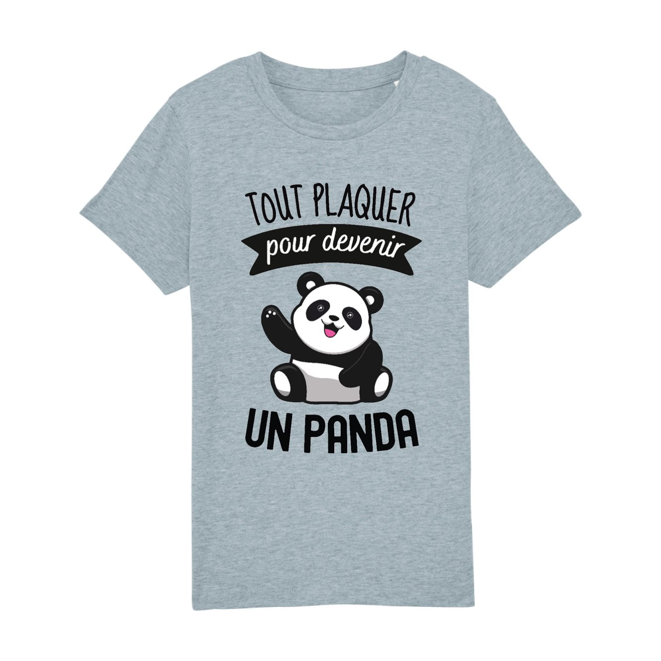 T-Shirt Enfant Tout plaquer pour devenir un panda 