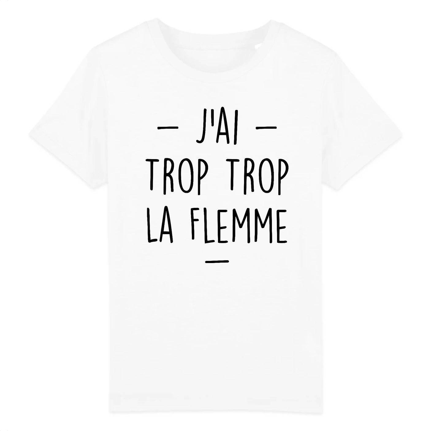 T-Shirt Enfant Trop la flemme 