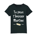 T-Shirt Enfant Tu peux te brosser Martine 