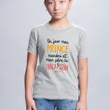 T-Shirt Enfant Un jour mon prince viendra Gris