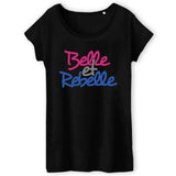 T-Shirt Femme Belle et rebelle 