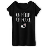 T-Shirt Femme Ça mérite un rouge 