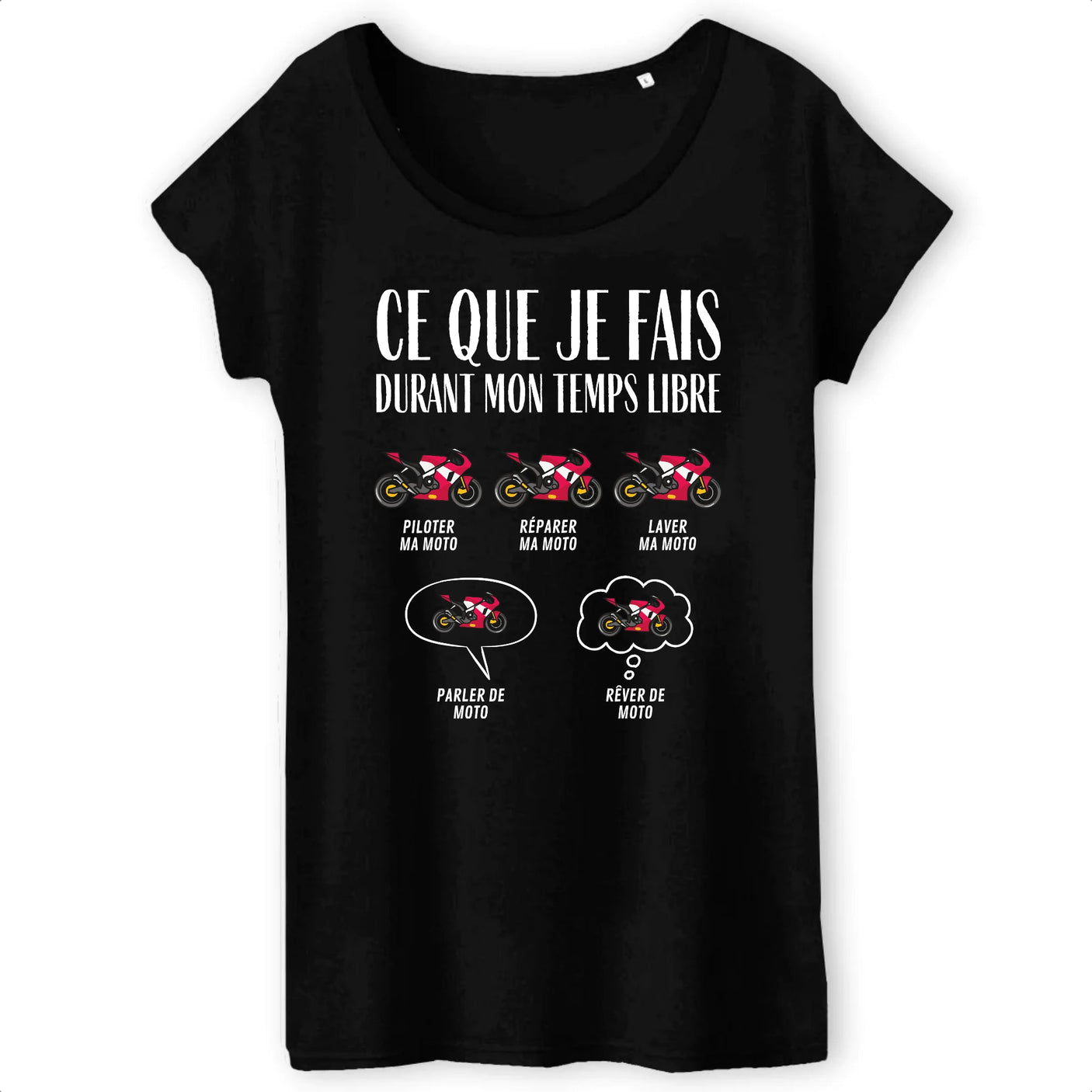 T-Shirt Femme Ce que je fais durant mon temps libre Moto 