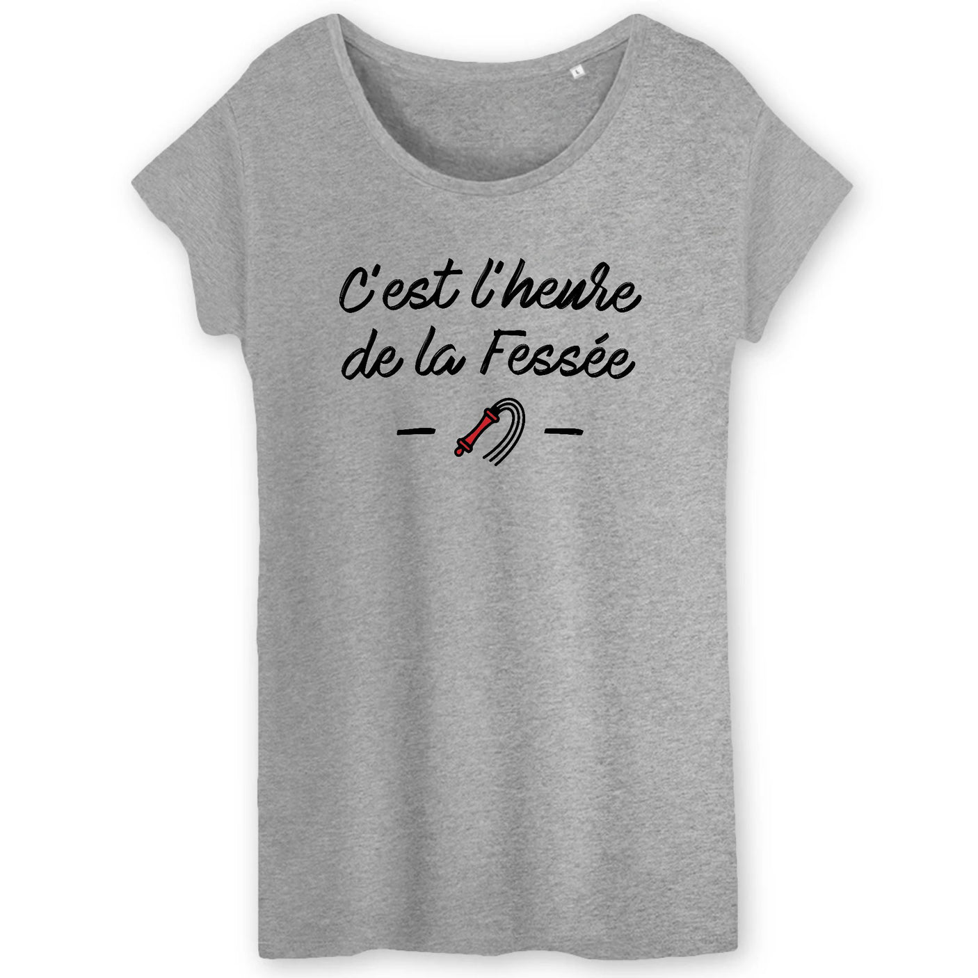 T-Shirt Femme C'est l'heure de la fessée 