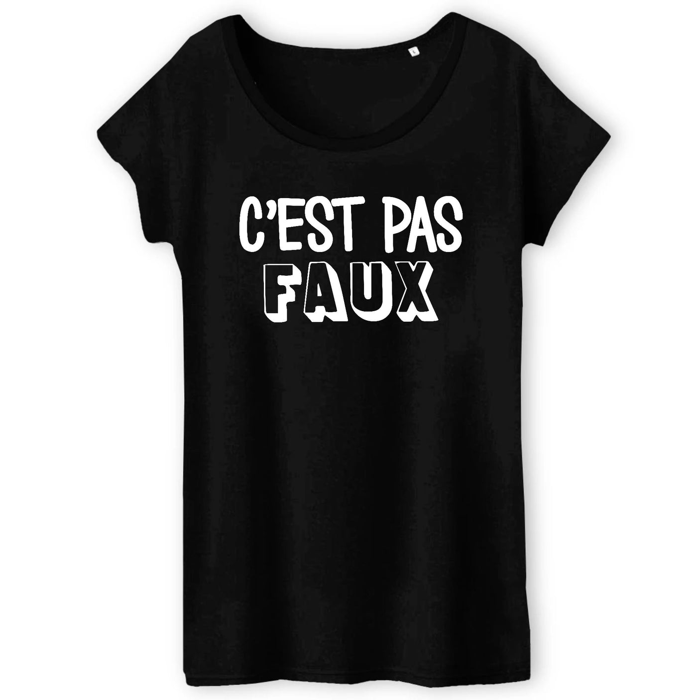 T-Shirt Femme C'est pas faux 