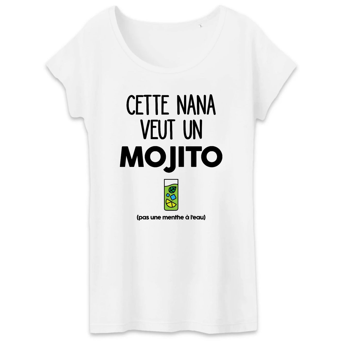 T-Shirt Femme Cette nana veut un mojito 