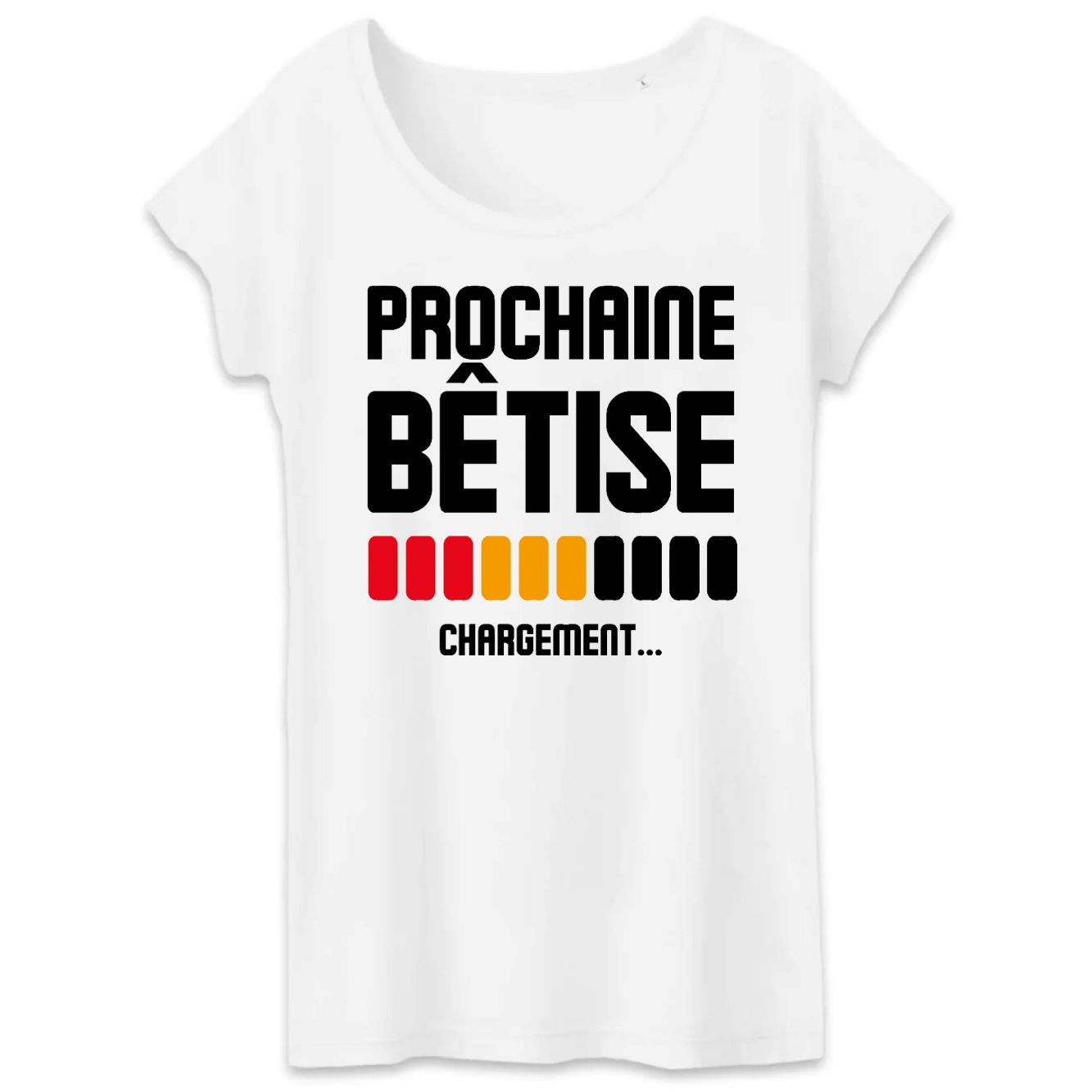 T-Shirt Femme Chargement prochaine bêtise 